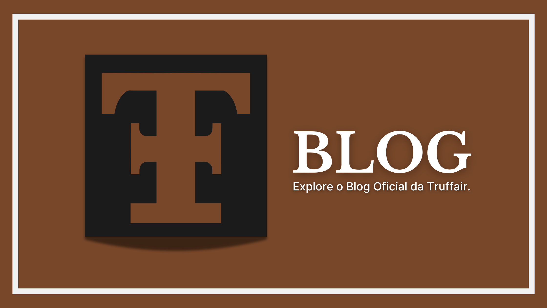 Luxo e estilo de vida: Conheça o blog da Truffair.